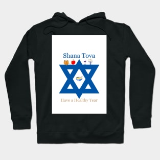 Shana Tova Have a Healthy Year Hoodie